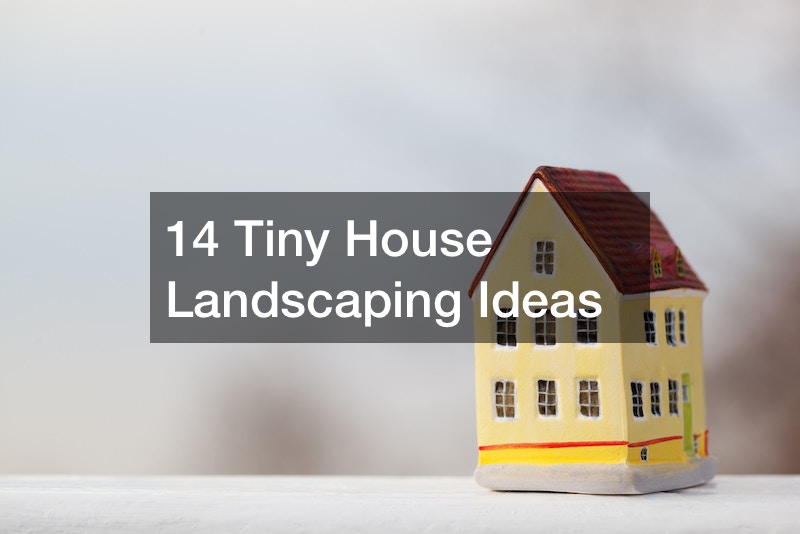 14 Tiny House Landscaping Ideas
